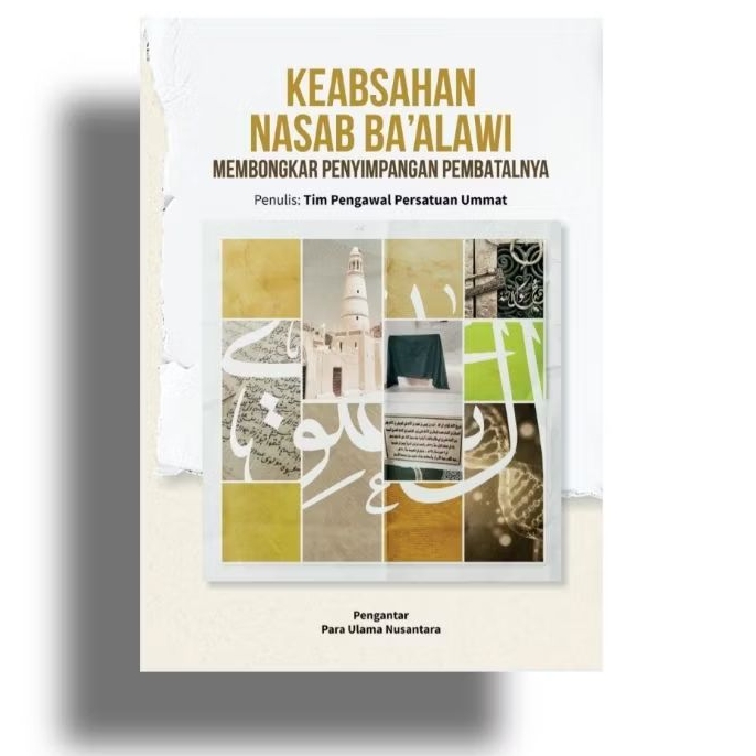 Keabsahan Nasab Ba'alawi Membongkar Penyimpangan Pembatalnya