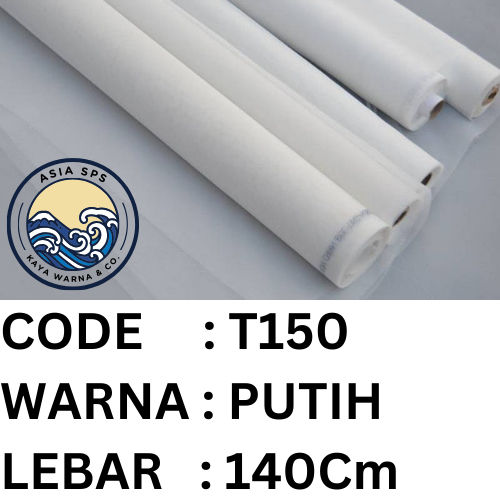 

Kain Screen Sablon T150 Lebar 140cm PUTIH (perMETER)