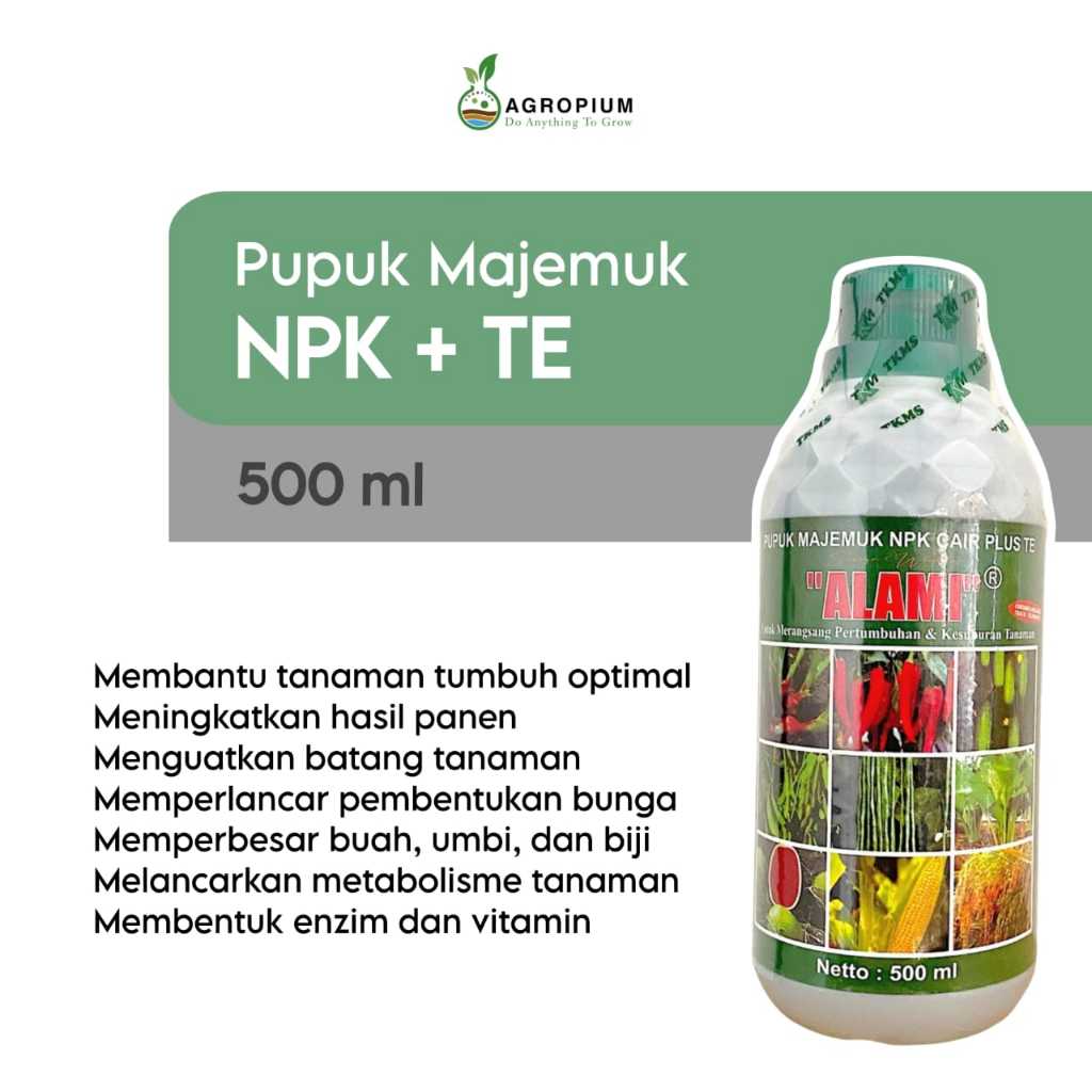 Pupuk Cair NPK plus TE | ALAMI | kemasan 500ml.