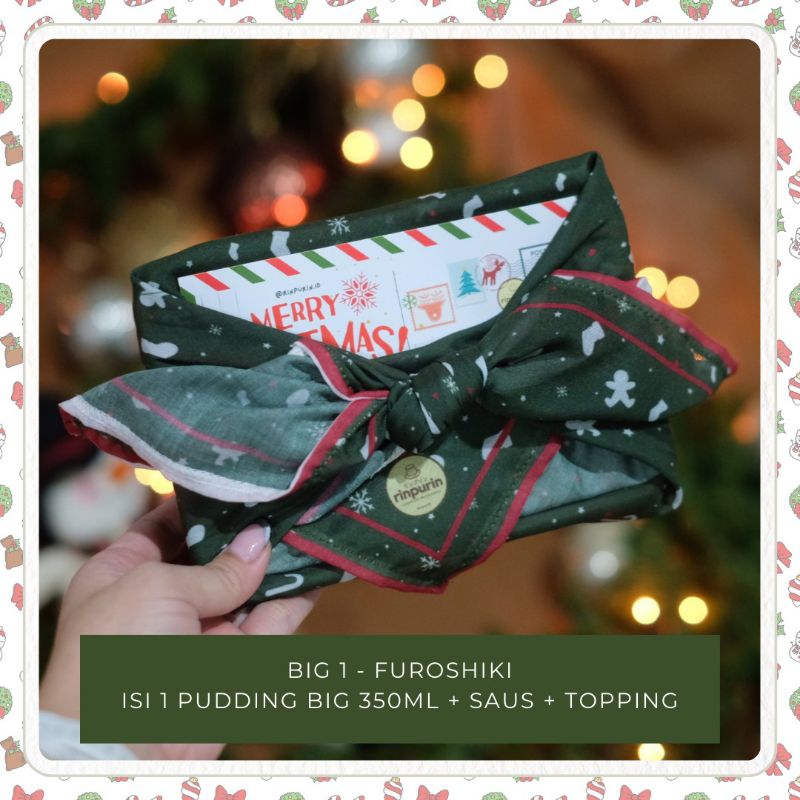 

CHRISTMAS HAMPERS / HAMPERS NATAL by RINPURIN 2024 - BIG 1 FUROSHIKI Pudding 350ML