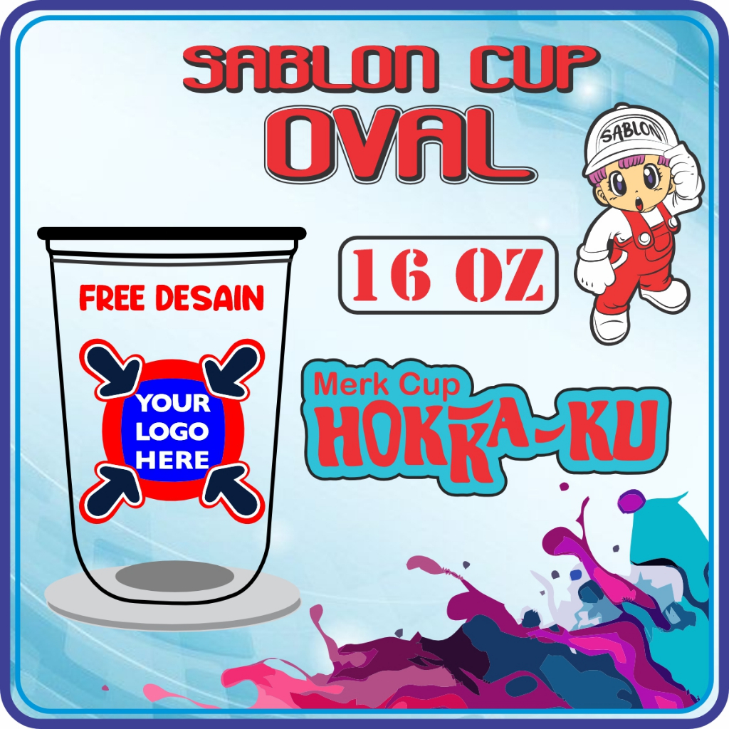 Sablon Cup Oval 16 oz Hoka-Ku 7 Gram Free Desain