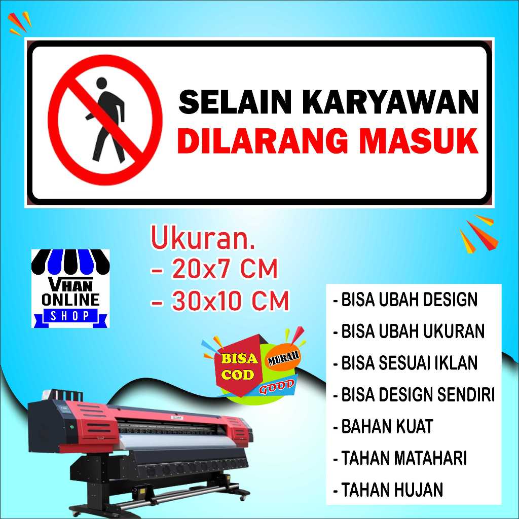 

Cetak Stiker Tulisan Dilarang Masuk Bahan Cerah Putih