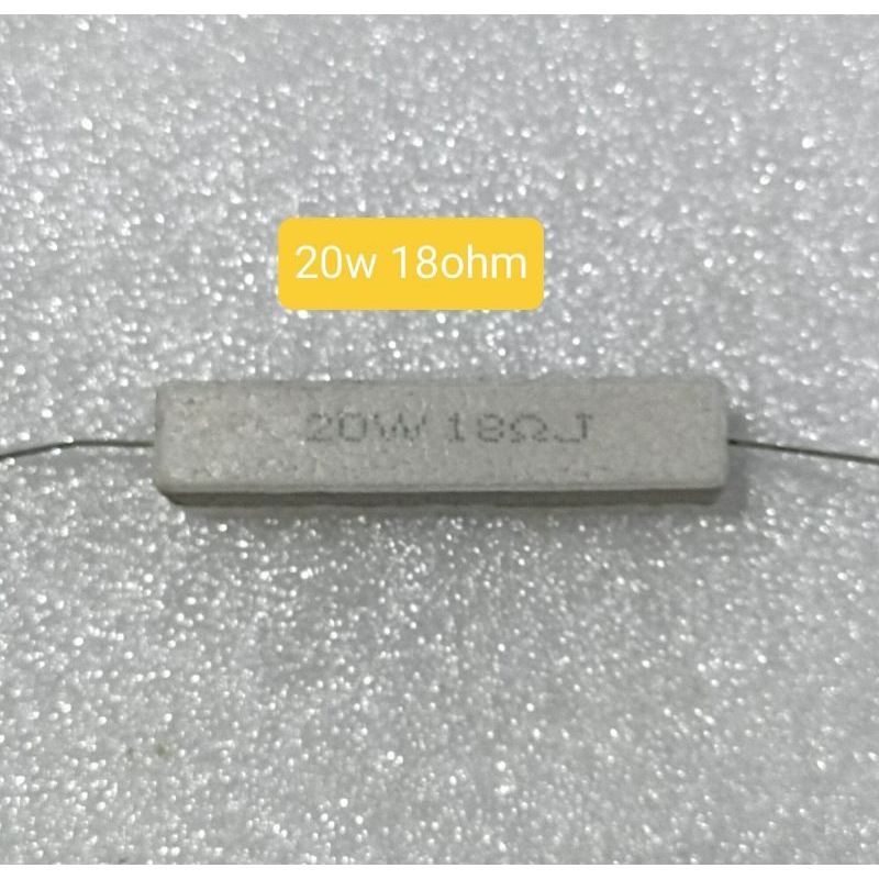 RESISTOR KAPUR 20W 18 OHM 20 WATT 18OHM 18RJ RESISTOR TAHANAN