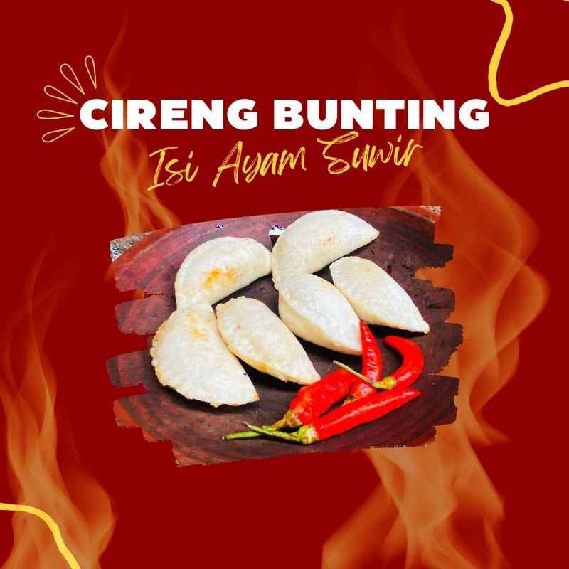 

CIRENG BUNTING ISI AYAM SUWIR - CIRENG ISI - CIRENG ISI AYAM SUWIR