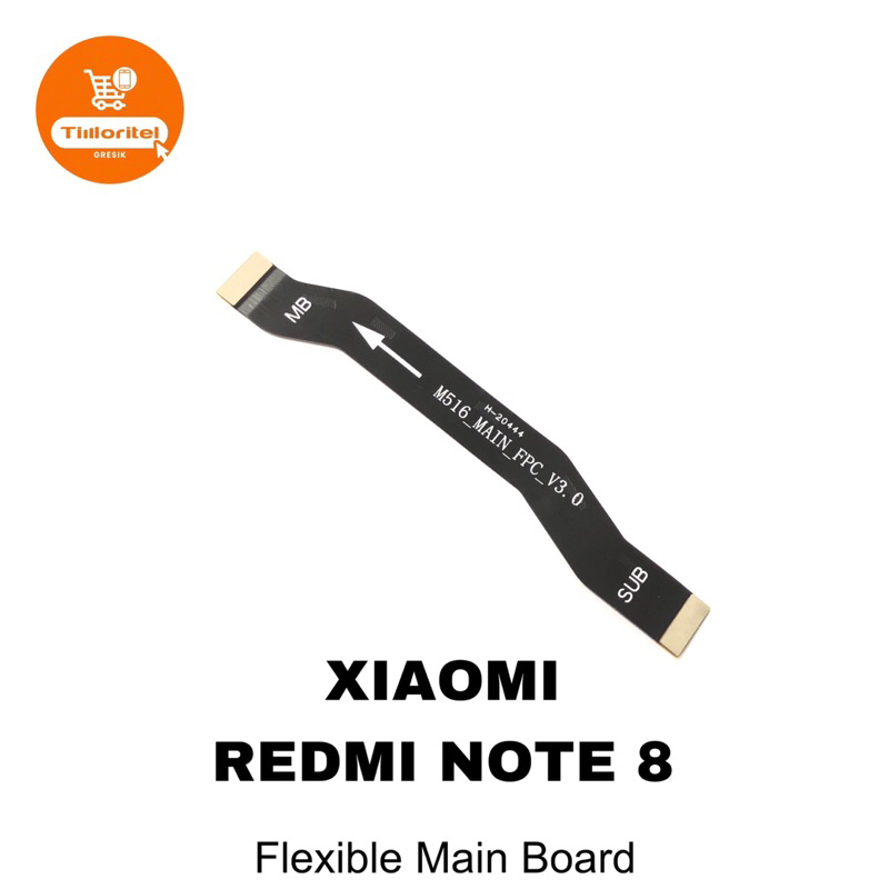 FLEXIBLE MAIN BOARD XIAOMI NOTE 8 / FLEKSIBEL MESIN TENGAH REDMI NOTE 8