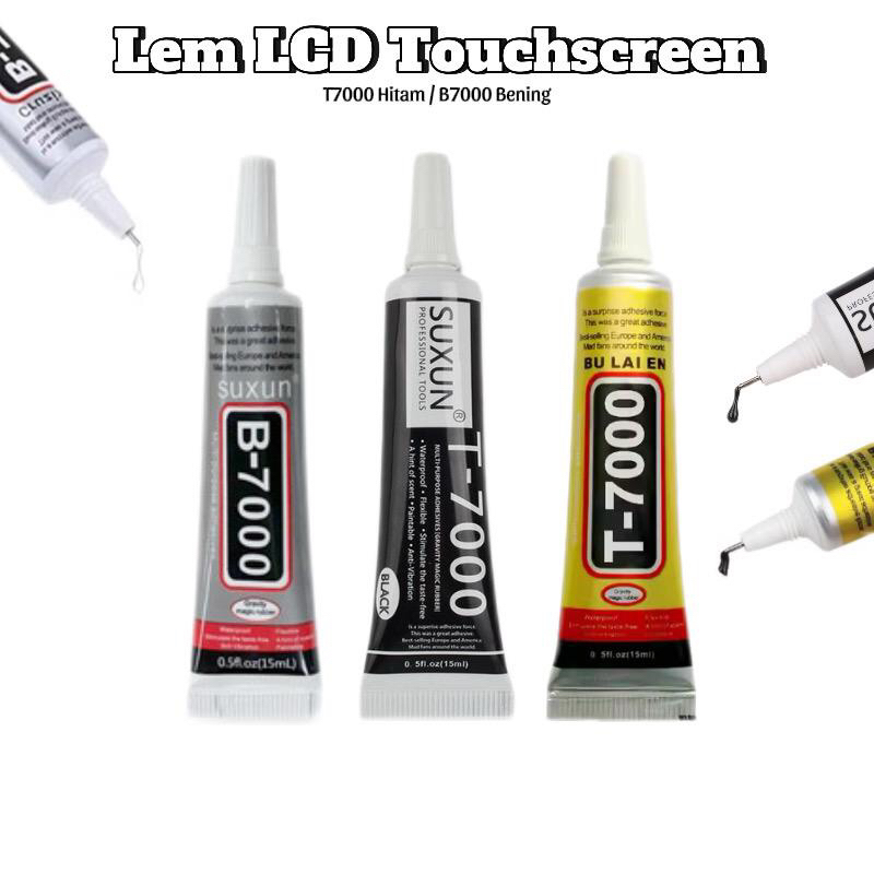 

Lem T7000 Lcd Touchscreen / Lem B7000 Touchscreen / Lem Serbaguna 15ml / Lem LCD T7000 15ml Serbaguna