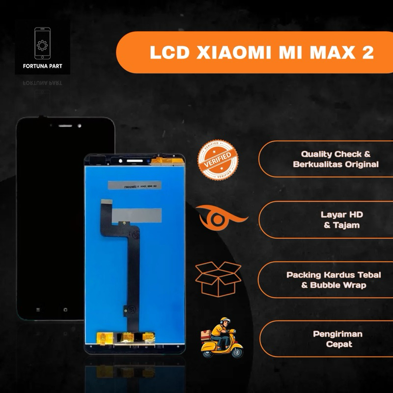 LCD TOUCHSCREEN XIAOMI MI MAX 2 / LCD XIAOMI MIMAX 2 / LCD MIMAX 2/ LCD MI MAX 2 FULLSET ORIGINAL