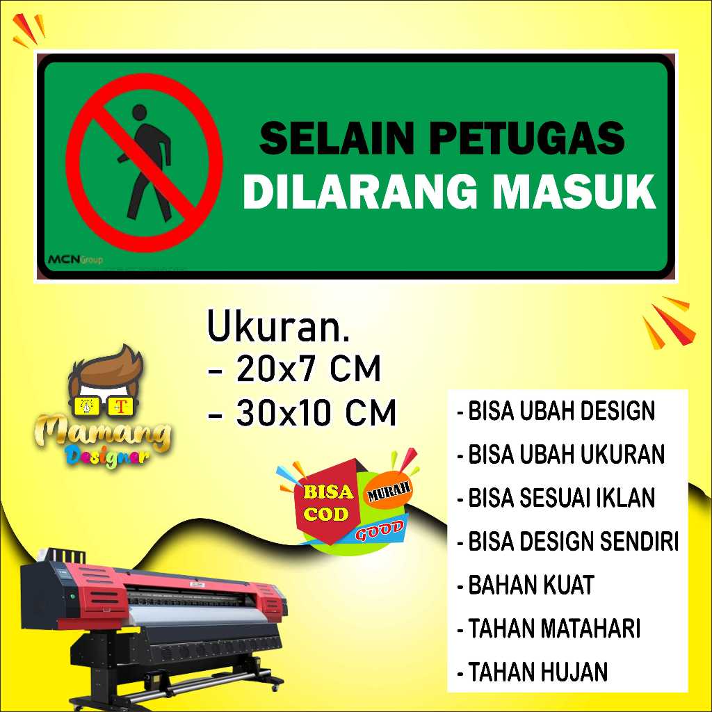 

Stiker Tempelan Selain Petugas Dilarang Masuk Bahan Kuat Hijau