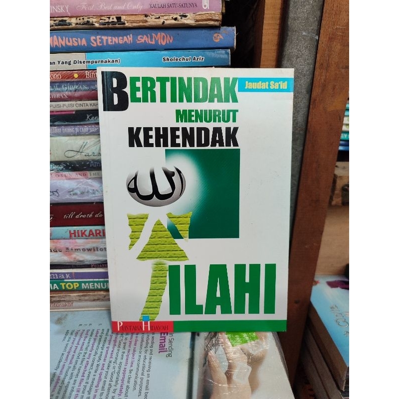 Bertindak menurut Kehendak Ilahi. buku islam oleh Jaudat Sa'id
