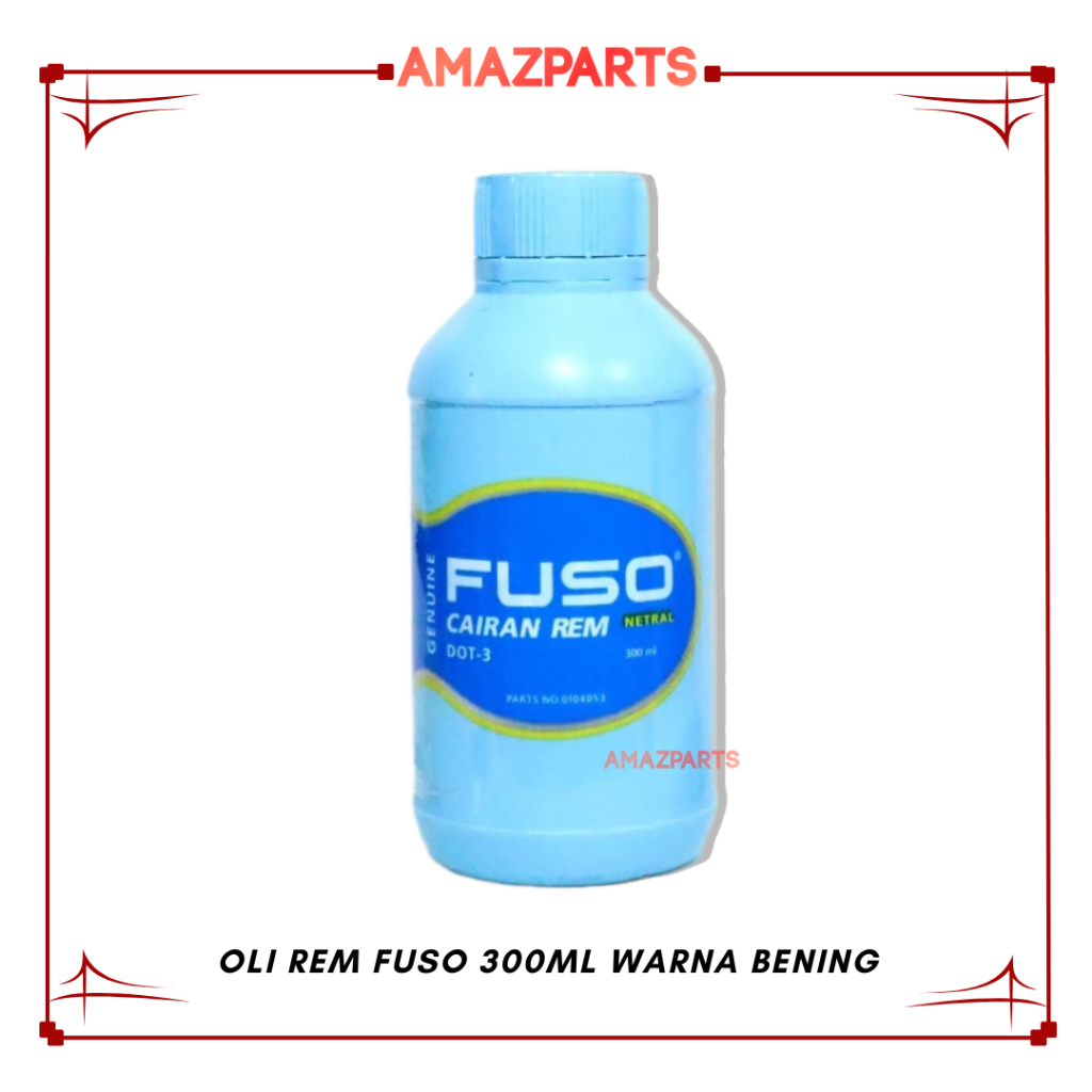 Oli Rem Fuso Kecil / Minyak Rem Fuso DOT 3 Warna Bening 300ml