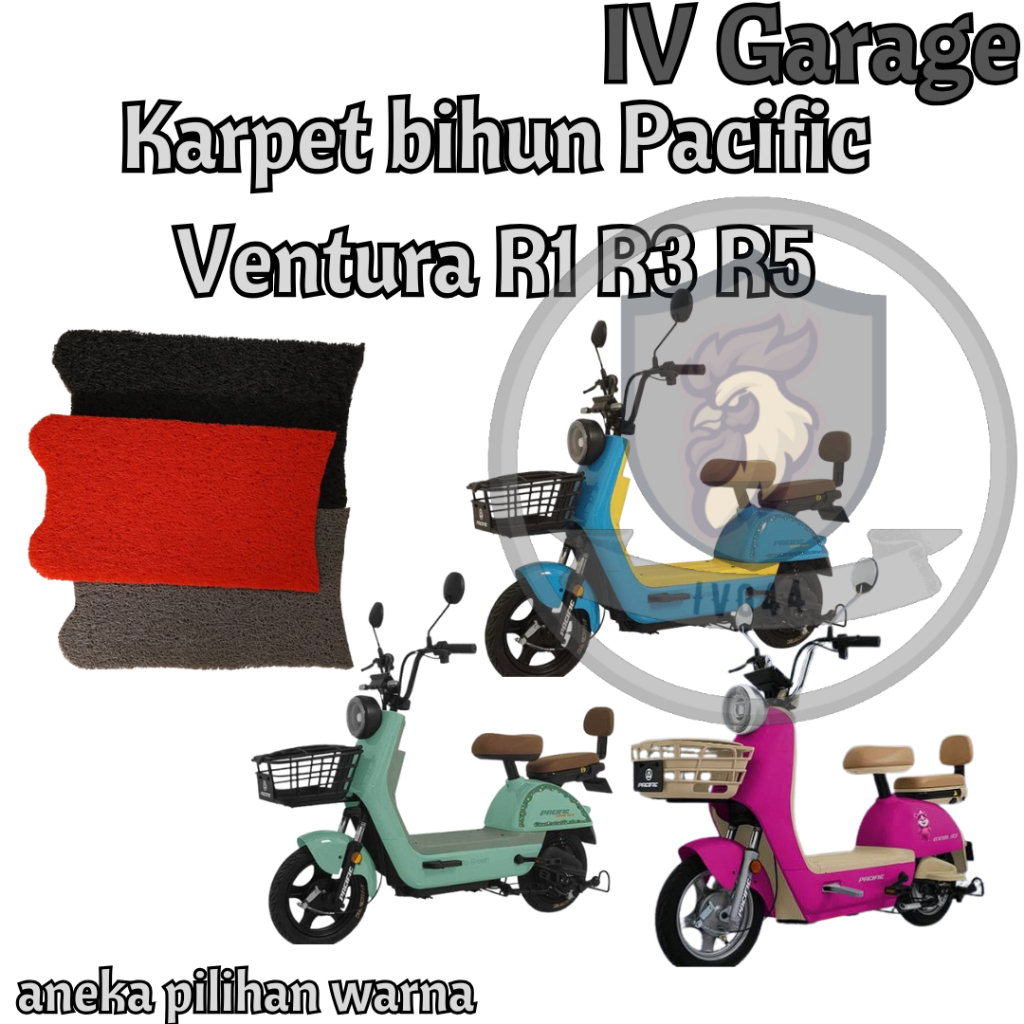 IV Garage Karpet Bihun Pacific Ventura R1 R3 R5 Karpet bihun sepeda listrik pacific Ventura R1 Ventu
