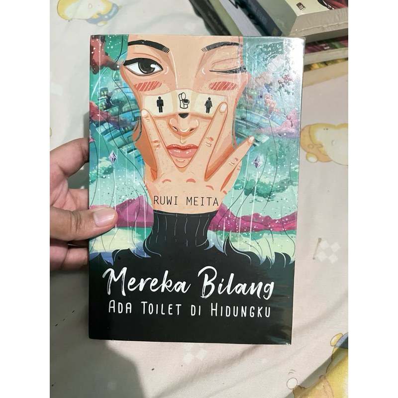 Preloved novel mereka bilang ada toilet di hidungku