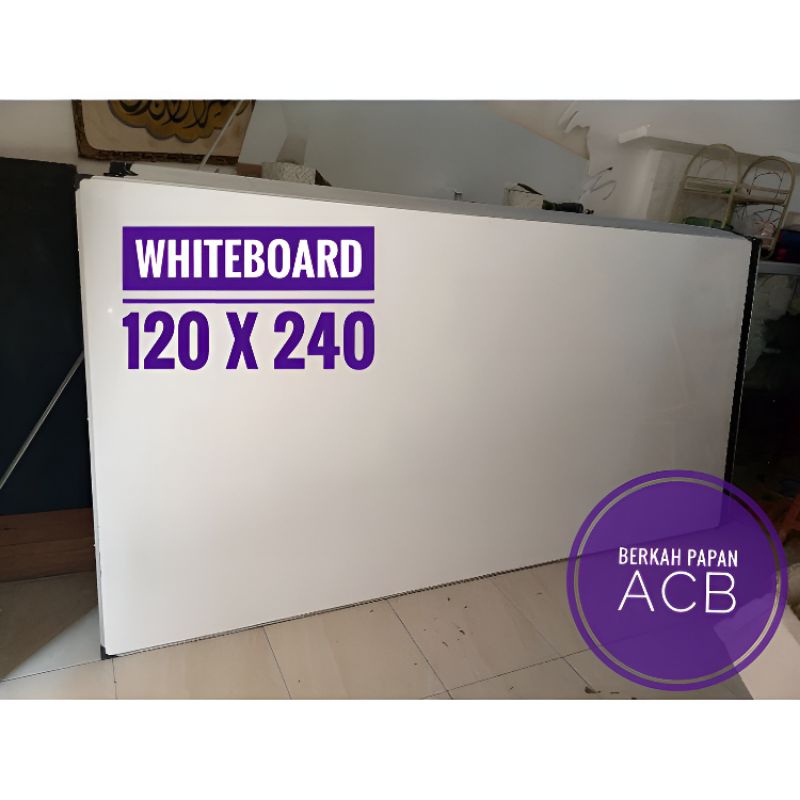 

Whiteboard 120 x 240 / Papan Tulis Putih 120 x 240