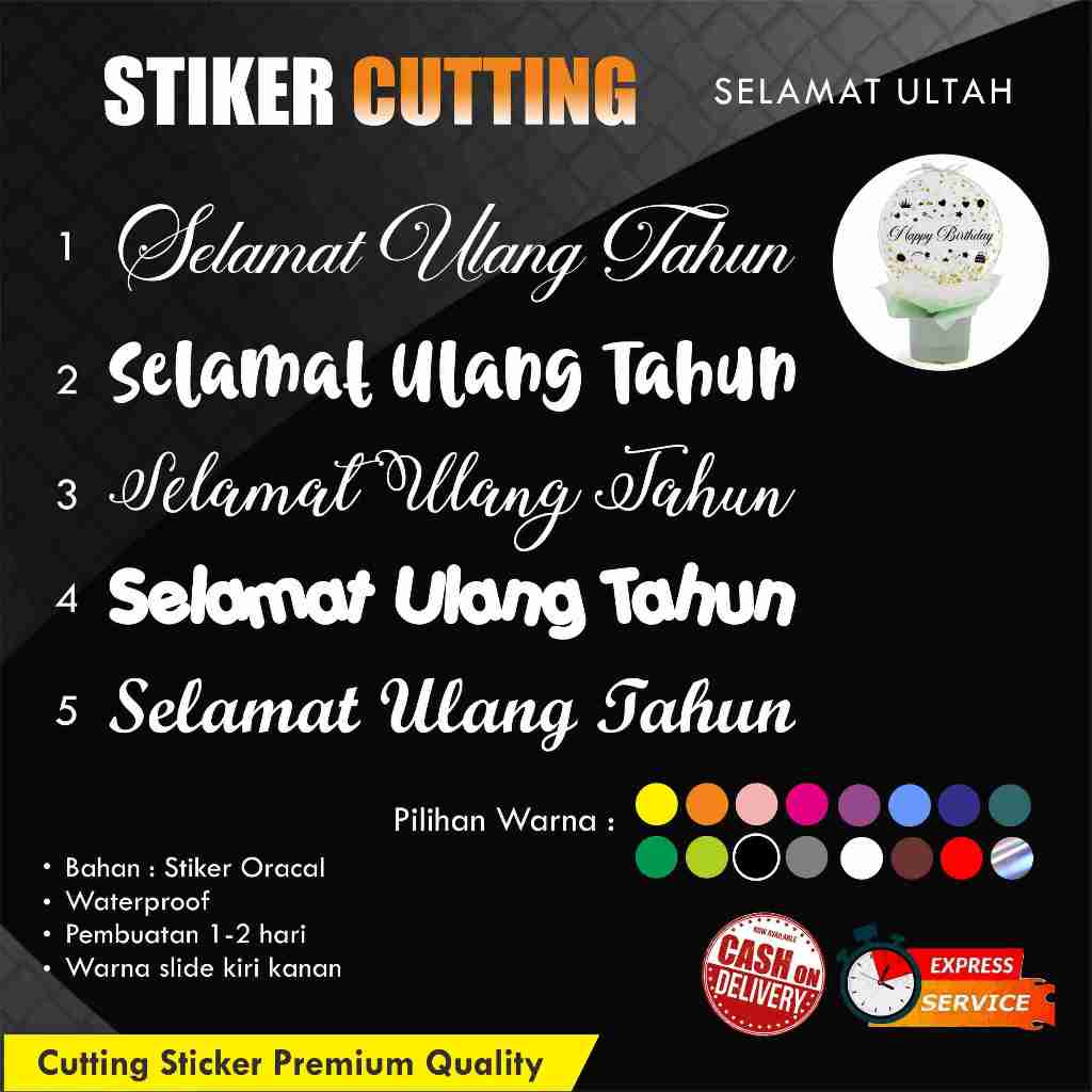 

Stiker Selamat Ulang tahun / Stiker Resto ORACAL / Stiker mobil / balon / Akrilik