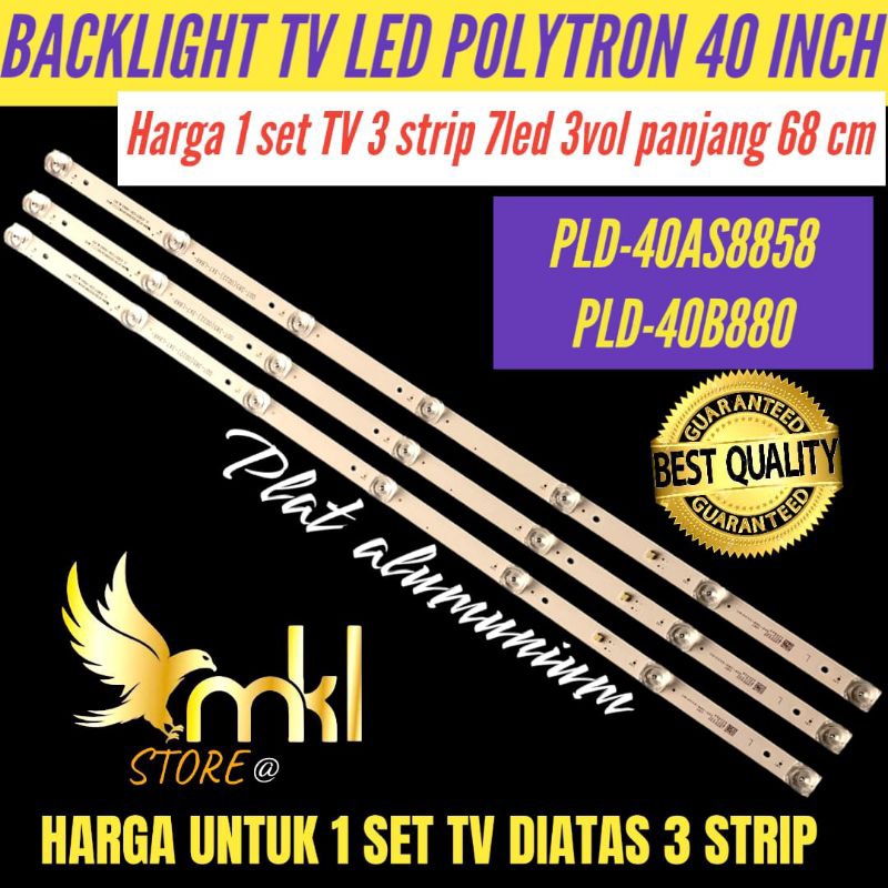 BACKLIGHT TV LED POLYTRON 40 INCH PLD-40AS8858- PLD-40B880- PLD-40D880 BACKLIGHT TV LED POLYTRON 40 