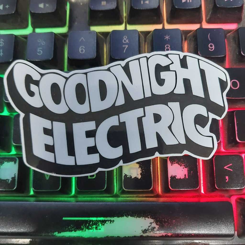 

STICKER GOODNIGHT ELECTRIC / STIKER Satuan Band Indie - hp laptop helm anti air