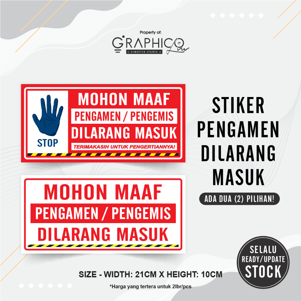 

Stiker Pengamen / Pengemis Dilarang Masuk (21x10cm) - Per/2 lembar