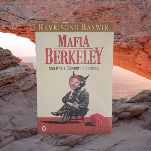 Buku Mafia Berkeley Dan Krisis Ekonomi Indonesia - Revrisond Baswir Bukumusi Original