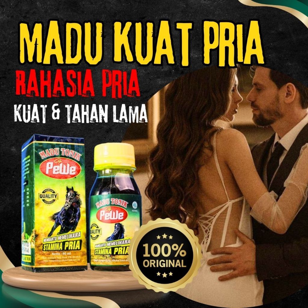 

MADU PEWE ORIGINAL - Tingkatkan Performa dengan Madu Stamina Pria - Asli Bergaransi Terlaris