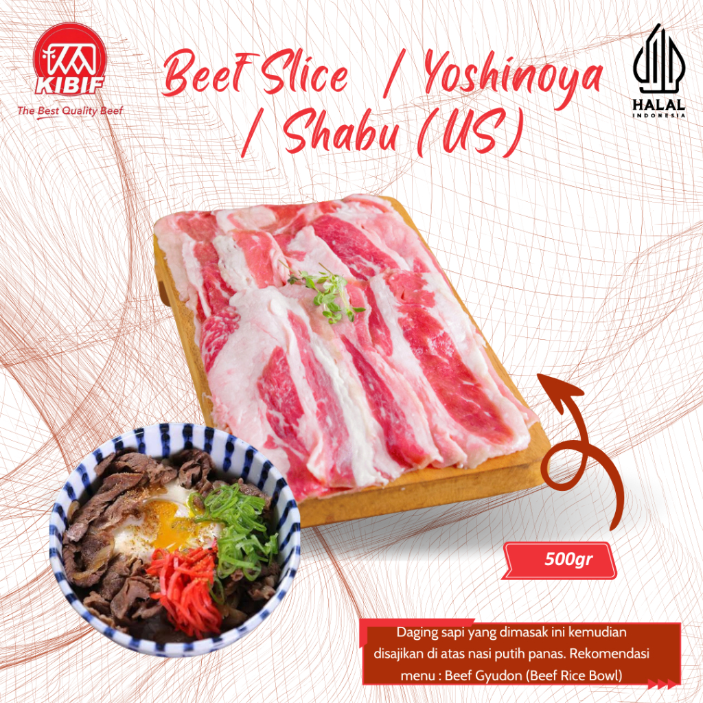 

Beef Slice / Yoshinoya / Shabu 500gr
