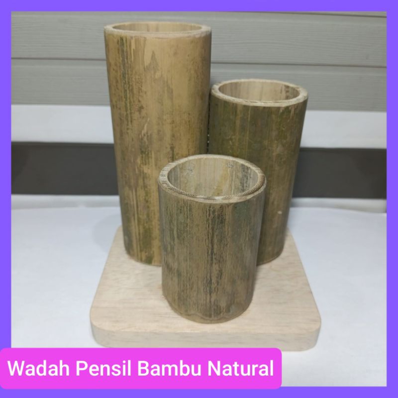 

Wadah Pensil - Tempat Pensil Bahan Bambu
