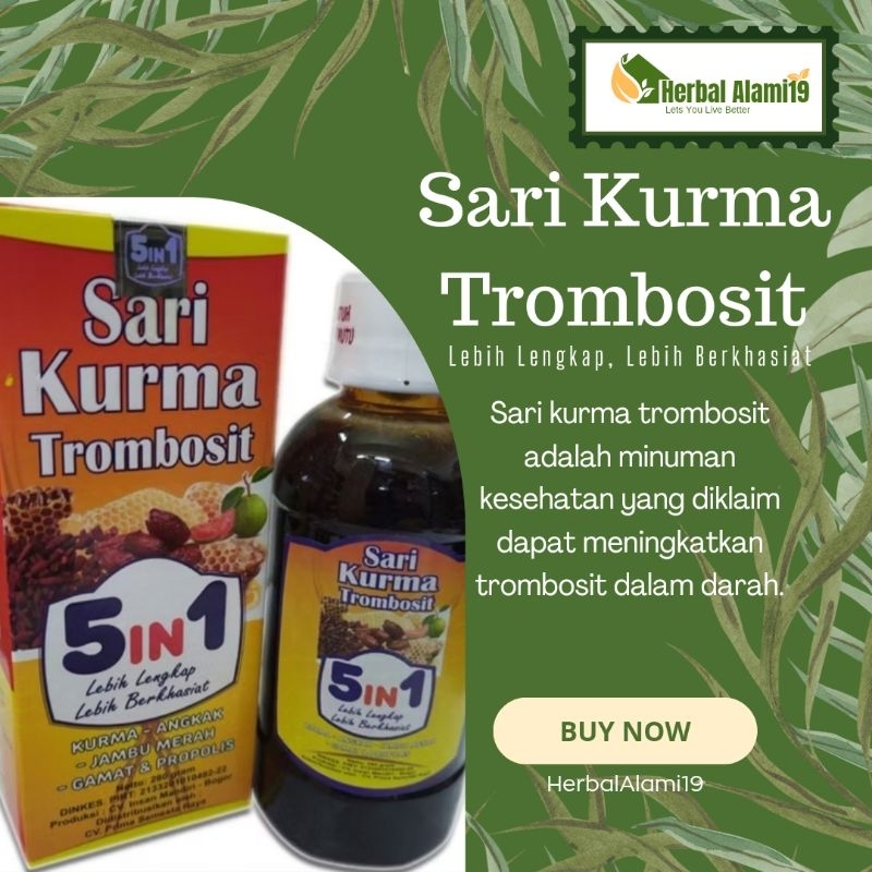 

Sari Kurma Trombosit | Lebih Baik, Lebih Berkhasiat Produk Original 100%