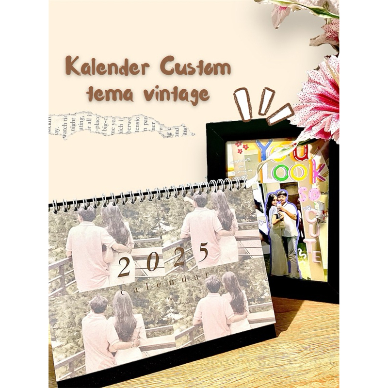 

KALENDER DUDUK CUSTOM TEMA VINTAGE 2025 KALENDER UNIK KALENDER AESTHETIC BY SAFA BLISS GIFT
