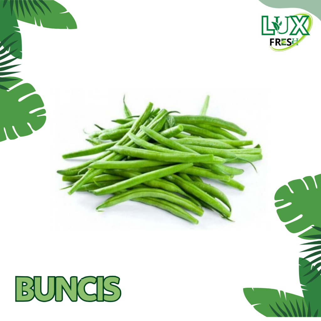 

BUNCIS FRESH 1 KG 500 GRAM BEST QUALITY
