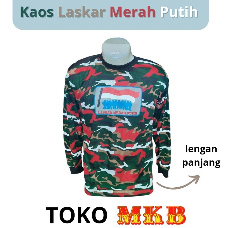 Kaos laskar Merah Putih /lengan panjang