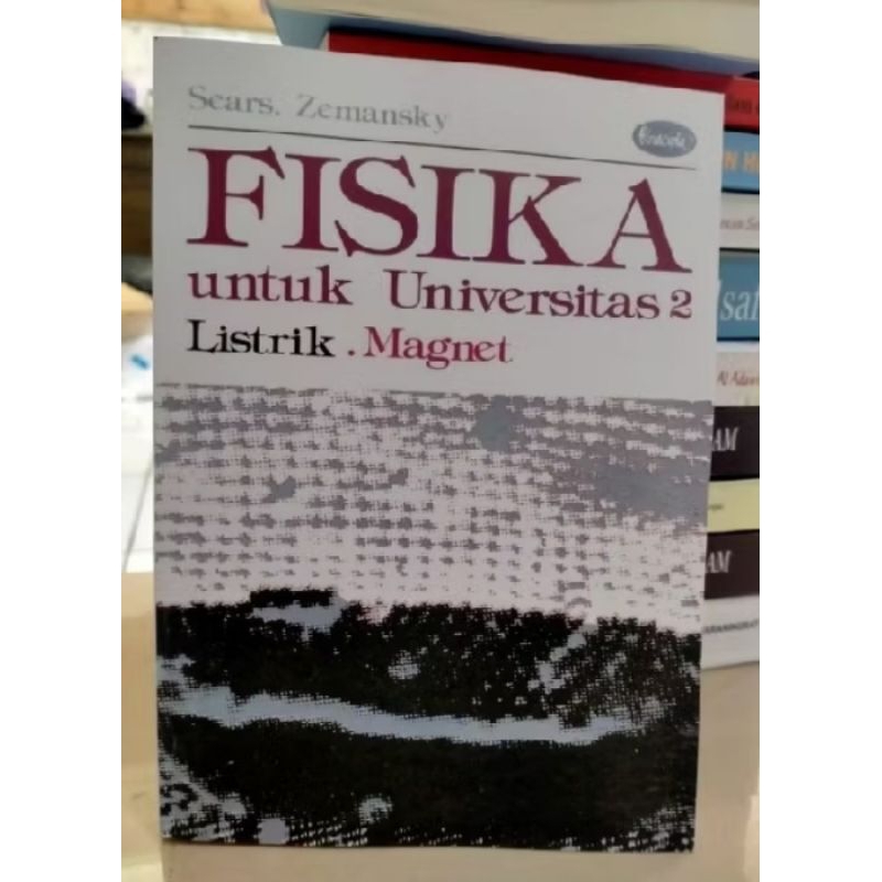 Fisika Untuk Universitas Listrik .Magnet | Sears Zemansky