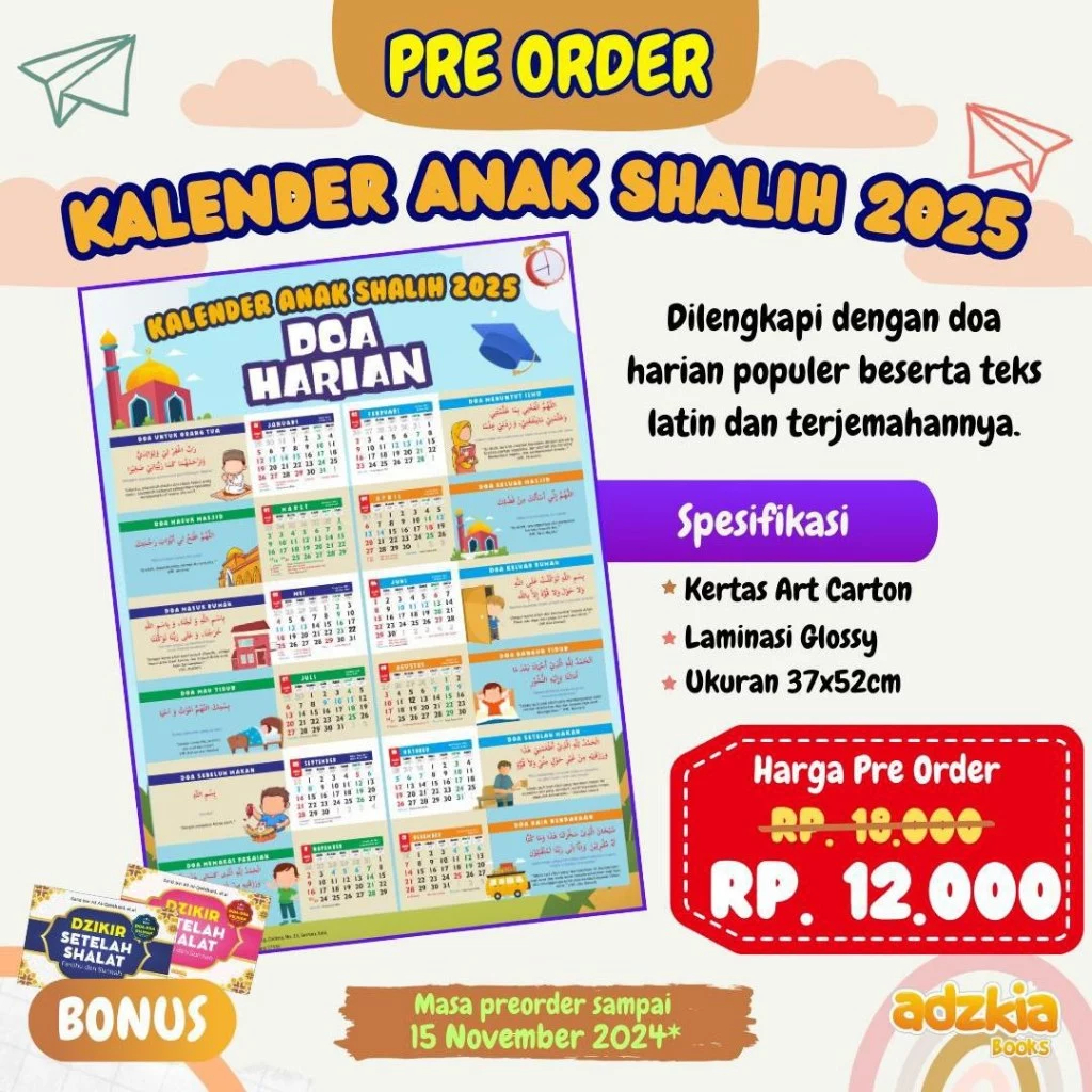 

Kalender Poster Anak Shalih 2025 Dilengkapi Doa Harian dengan Teks Latin dan Terjemahannya - Adzkia Books
