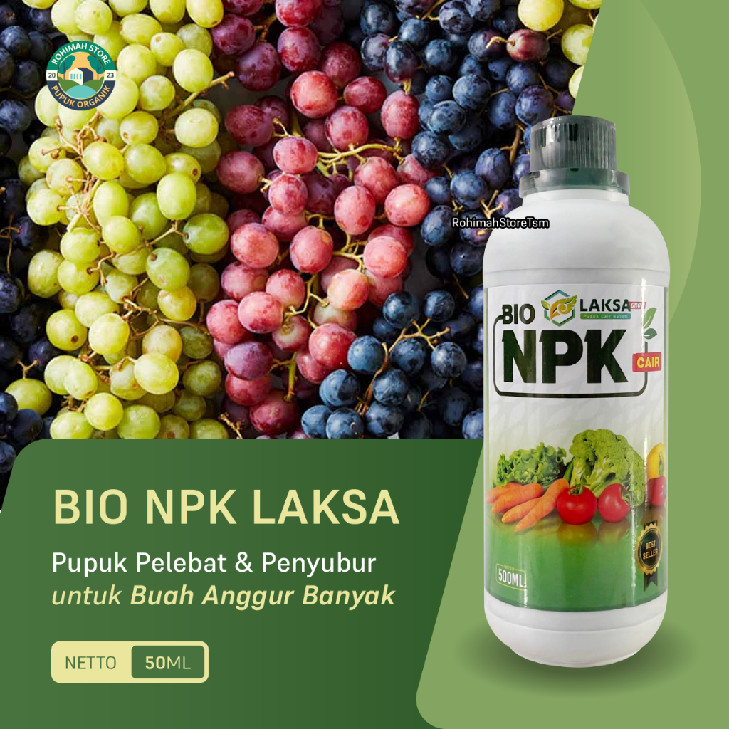 NPK LAKSA 500ml Pupuk Semprot Pelebat Buah Anggur Asli Manjur, Pupuk Buah Organik Cair Anggur, Pisan