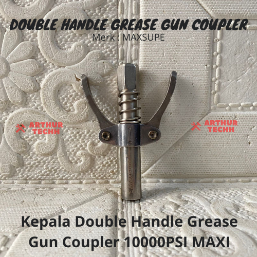 MAXSUPE Double Handle Grease Gun Coupler | Kepala Semprotan Minyak Gemuk Grease Gun Coupler