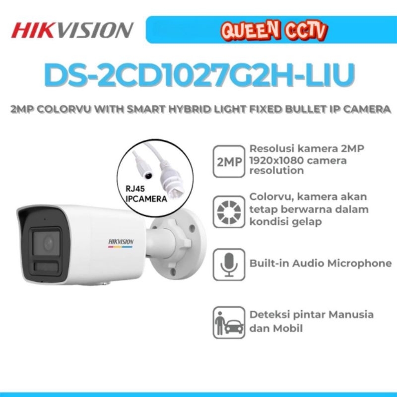 DS-2CD1027G2H-LIU - HIKVISION IP 2MP COLORVU HYBRID AUDIO CAMERA OUTDOOR IPC IP CAM HIK VISION MURAH