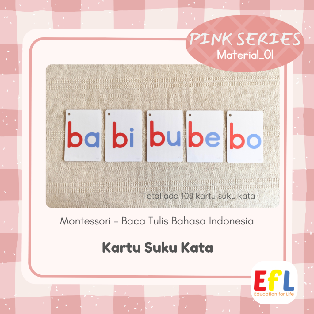 Pink Series Montessori - Material_01 Kartu suku kata - Baca Tulis Bahasa Indonesia