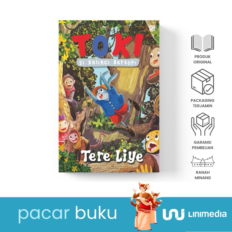 Toki Si Kelinci Bertopi - Tere Liye