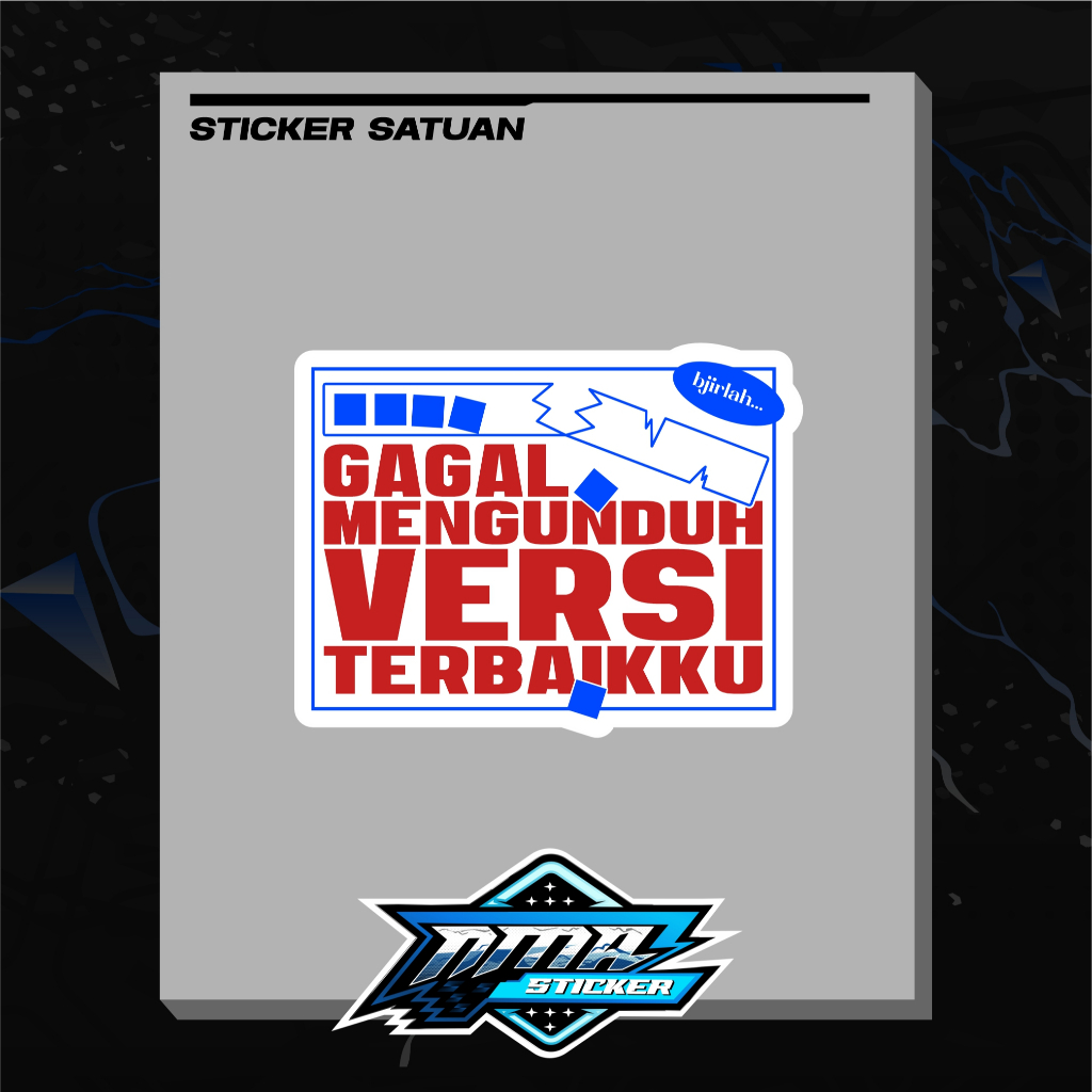 

Sticker Satuan/pack Gagal Mngunduh Versi Terbaikku print and cutting waterprof