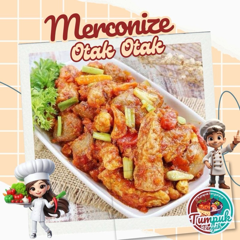 

Merconize Otak Otak Khas Tumpuk Tengah