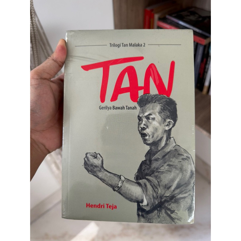 Hendri Teja - Tan: Gerilya Bawah Tanah