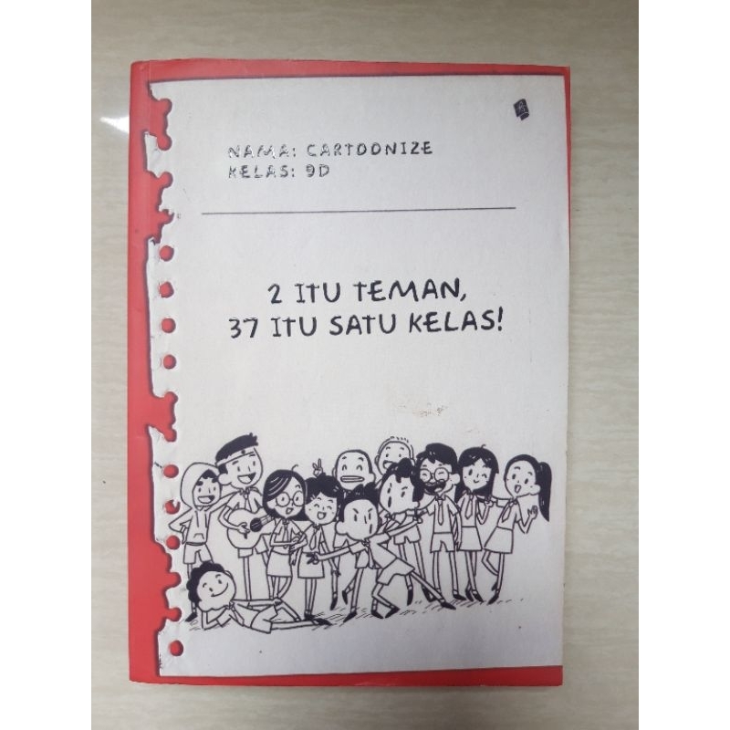 PRELOVED BOOK - 2 Itu Teman, 37 Itu Satu Kelas by Cartoonize