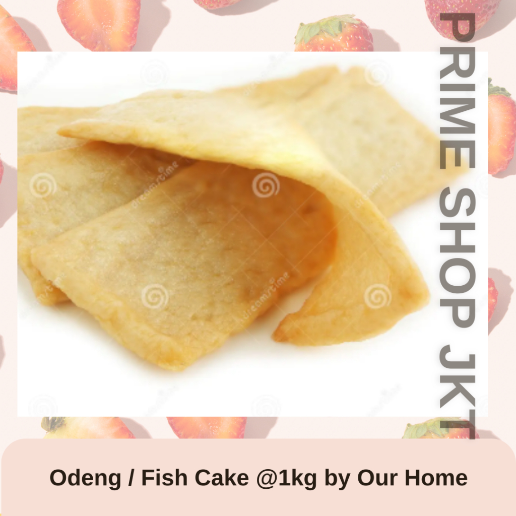 

Odeng Fish Cake Korea Merk Our Home 1 kg Otak Otak Ikan