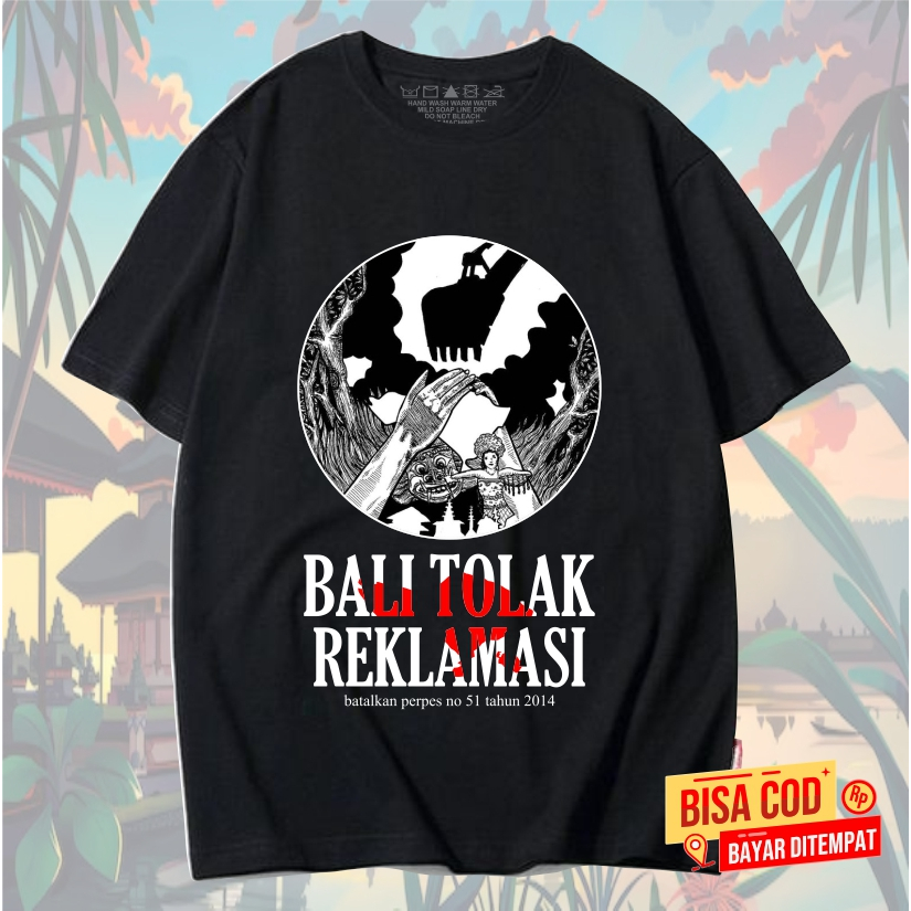 Kaos Distro BALI TOLAK REKLAMASI Kaos BTR Bahan Catton Combed 24S - T-shirt pendek Bali tolak Reklam