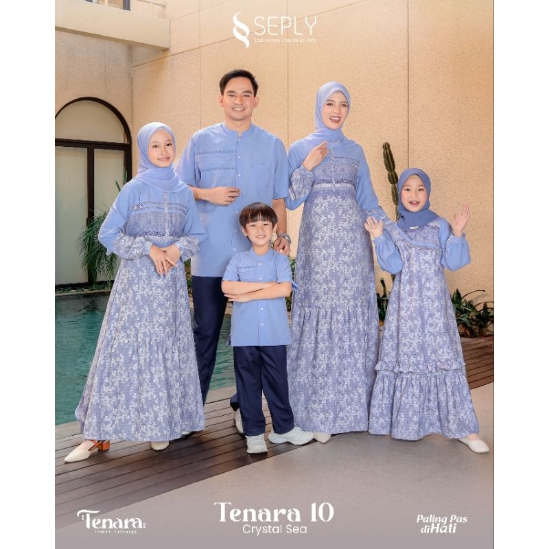 sarimbit tenara 10 crystal sea/sarimbit seply terbaru 2025/gamis seply keluarga/gamis murah/gamis or