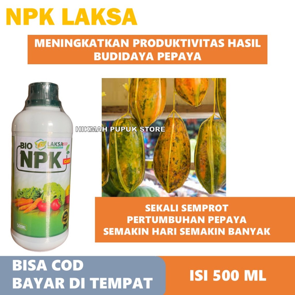 (PROMO) PUPUK BIO NPK LAKSA PELEBAT PEPAYA CALIFORNIA Musim Hujan Paling Ampuh - Obat Cair Semprot P