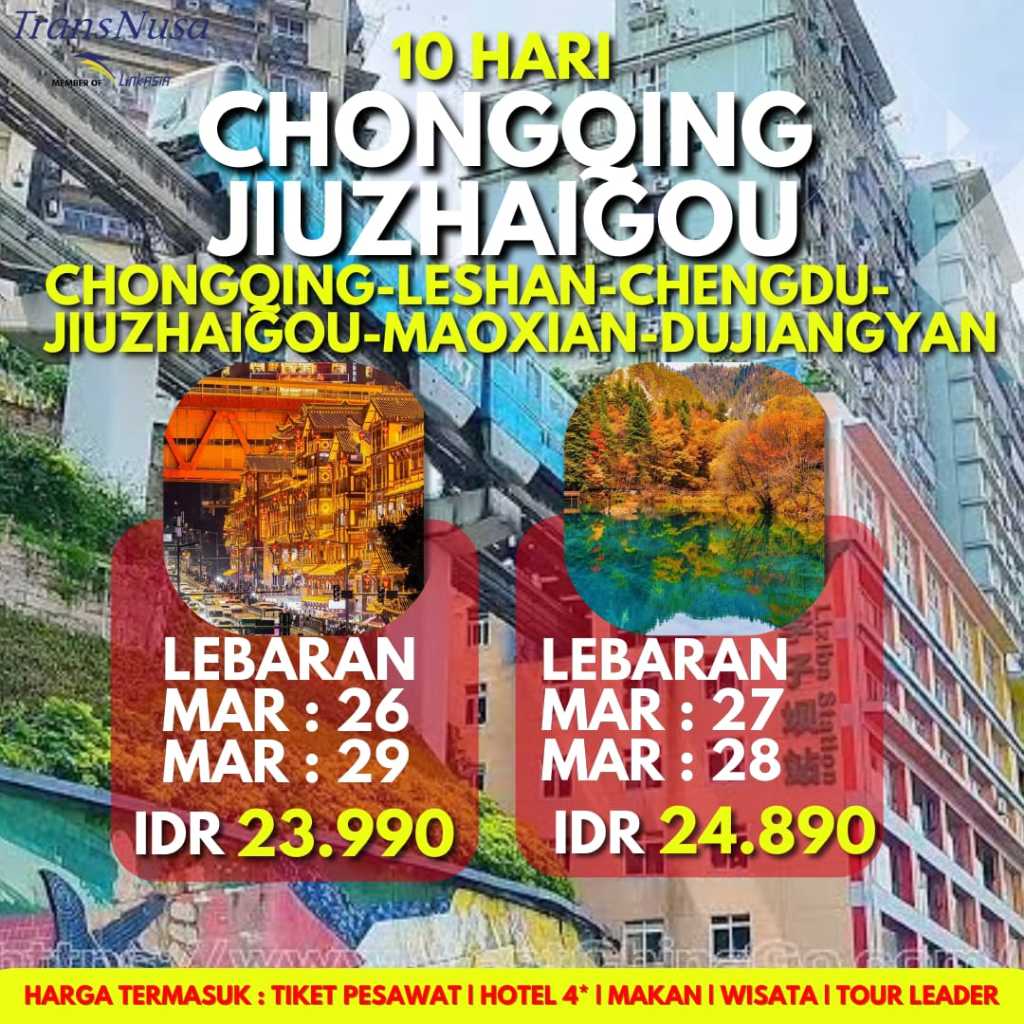 Paket Tour Chongqing Jiuzhaigou Itinerary