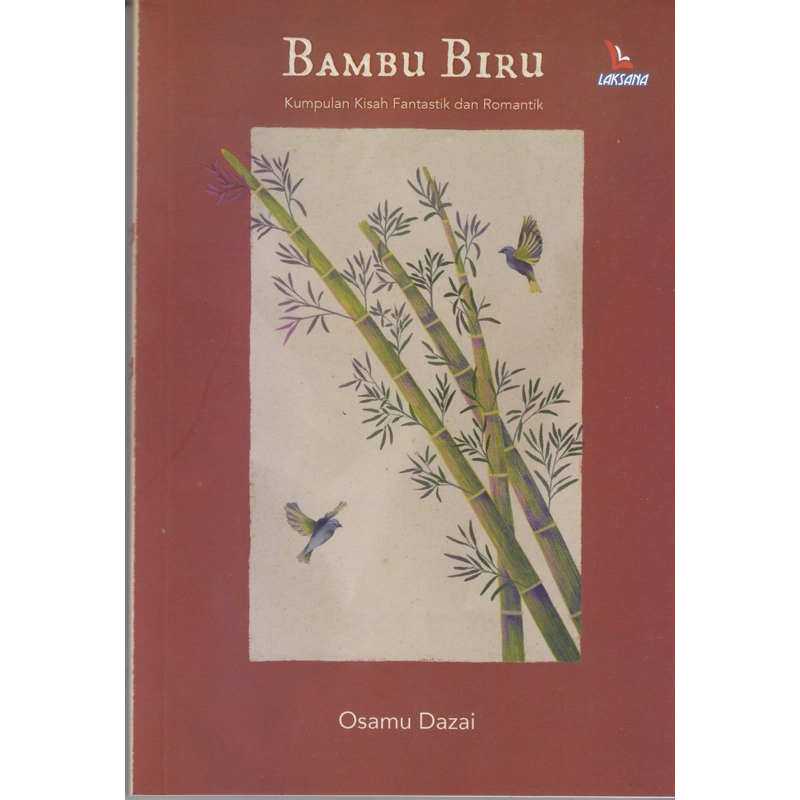 Buku BAMBU BIRU; KUMPULAN KISAH FANTASTIK DAN ROMANTIK