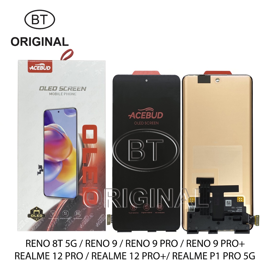 LCD OPPO RENO 8T 5G - RENO 9 - 9 PRO - 9 PRO PLUS - REALME 12 PRO - 12 PRO PLUS - P1 PRO 5G - FINGER