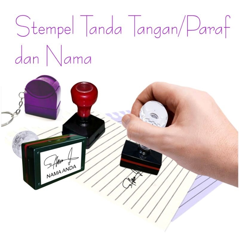 

Stempel Custome Tanda Tangan / Paraf dan Nama