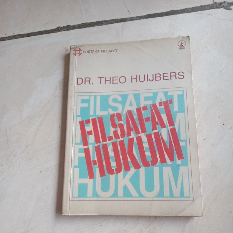 Buku Filsafat hukum- Dr.Theo huijbers