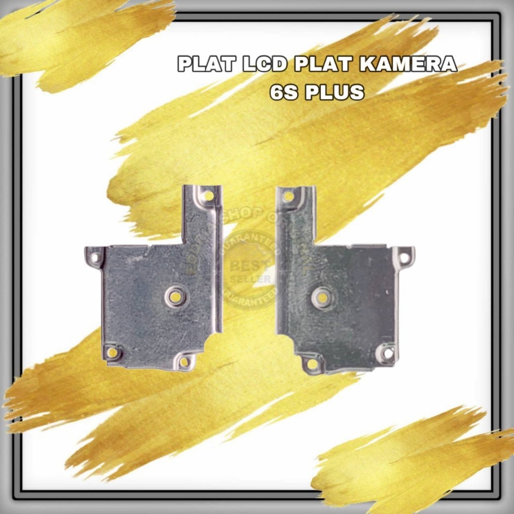 PLAT LCD PLAT KAMERA 6S PLUS /6S+ ORIGINAL